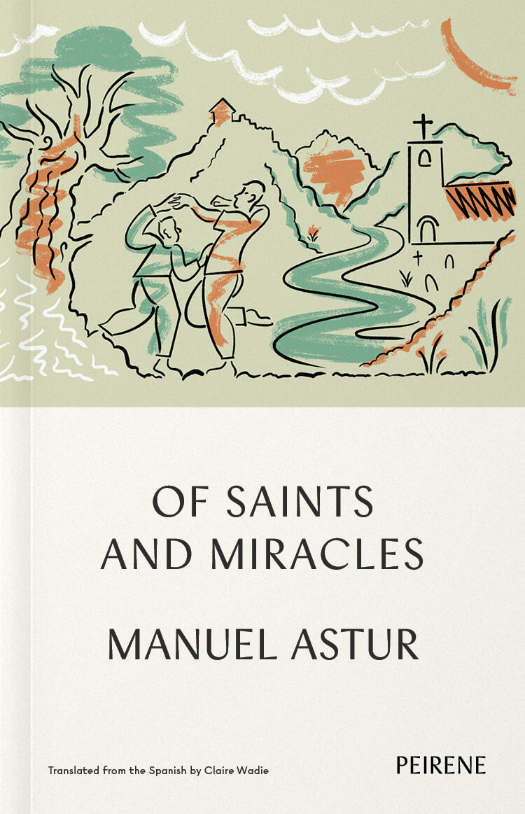Of Saints and Miracles - Peirene Press